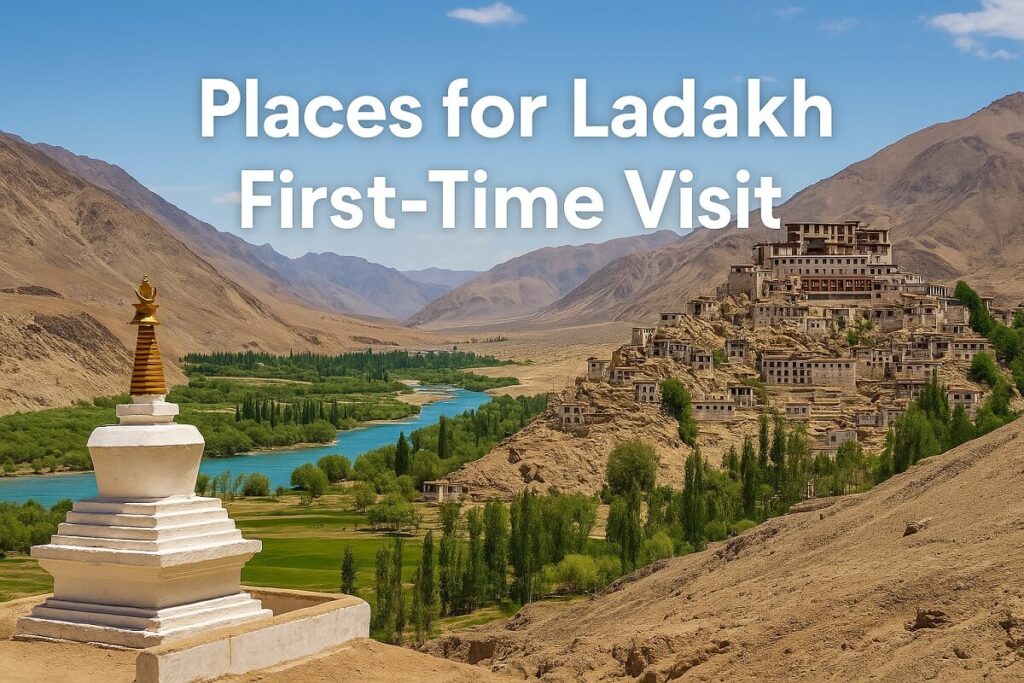 Places for Ladakh First-Time Visit