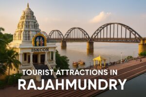Tourist Attractions in Rajahmundry