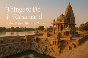 Top 13 Things to Do in Rajsamand, Rajasthan