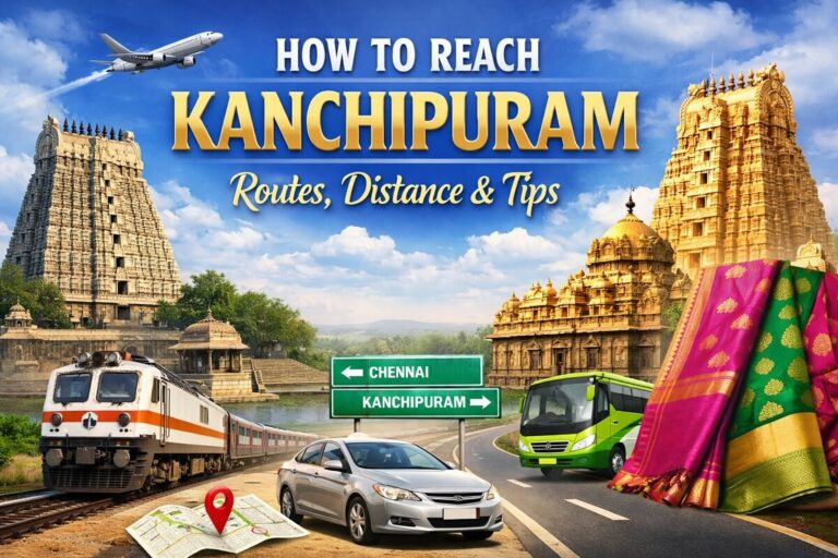 How to Reach Kanchipuram