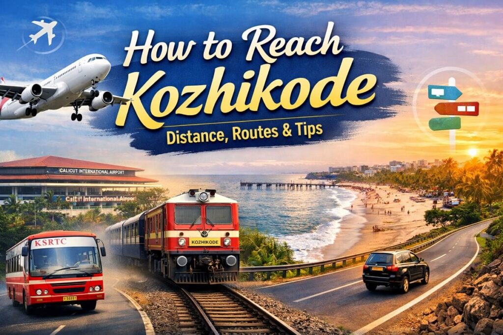 How to Reach Kozhikode