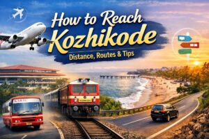 How to Reach Kozhikode