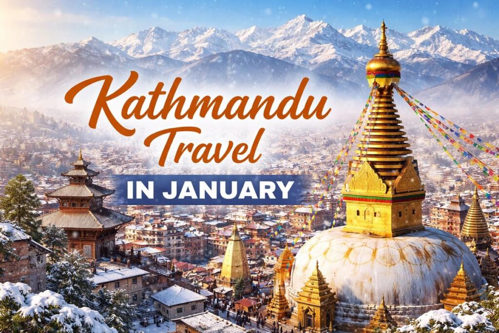 Kathmandu Travel in January