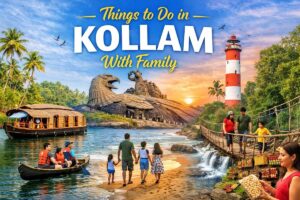 Top 12 Things to Do in Kollam With Family