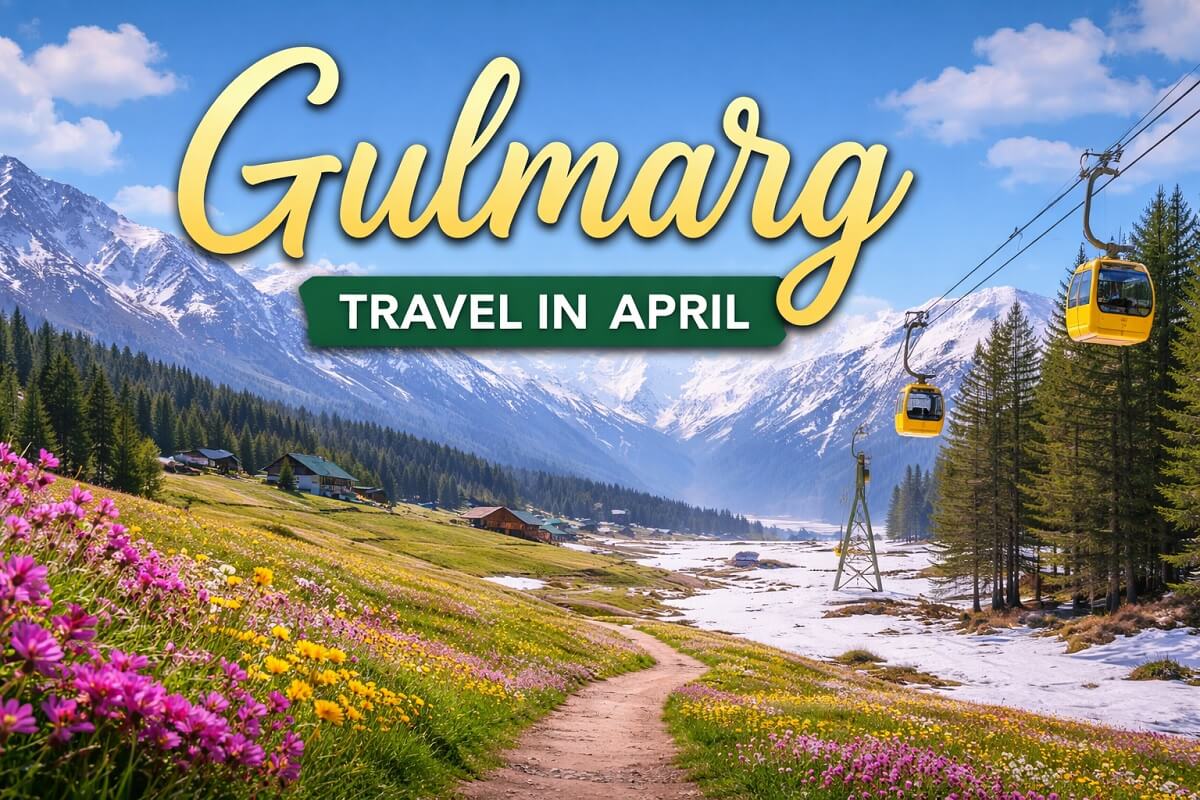 Gulmarg Travel in April