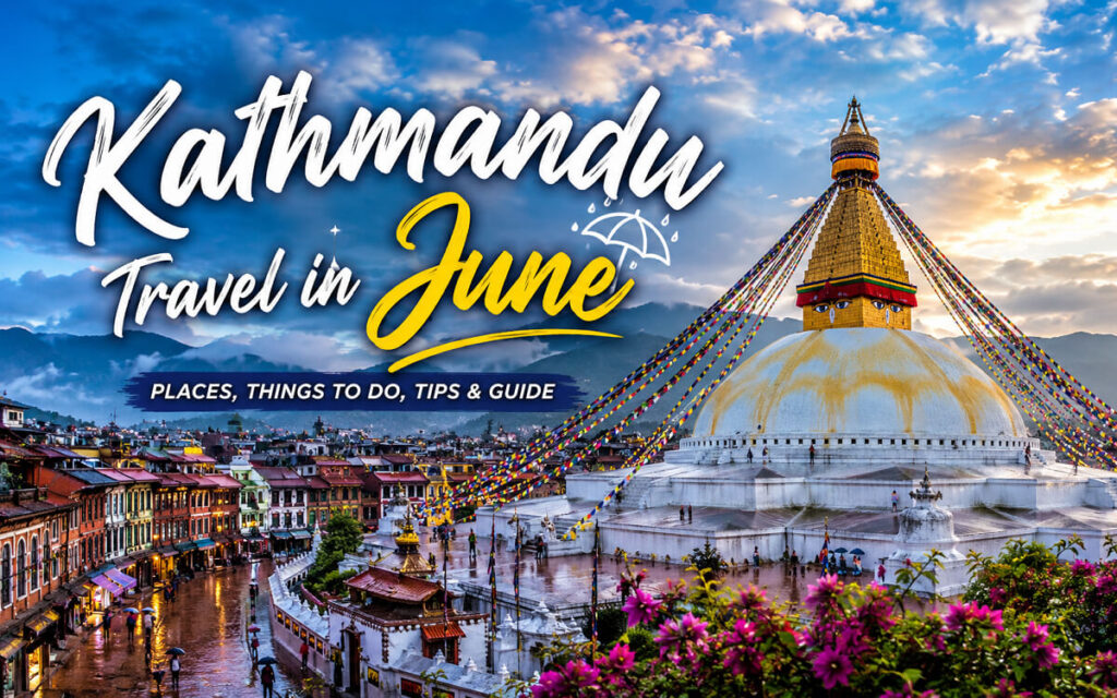 Kathmandu Travel in June