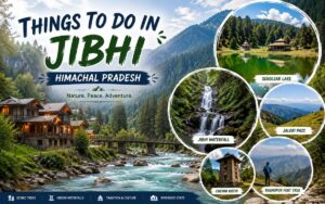Things to Do in Jibhi