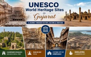 UNESCO World Heritage Sites in Gujarat